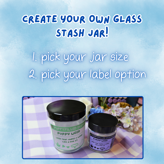 CYO Stash Jar - GLASS VERSION