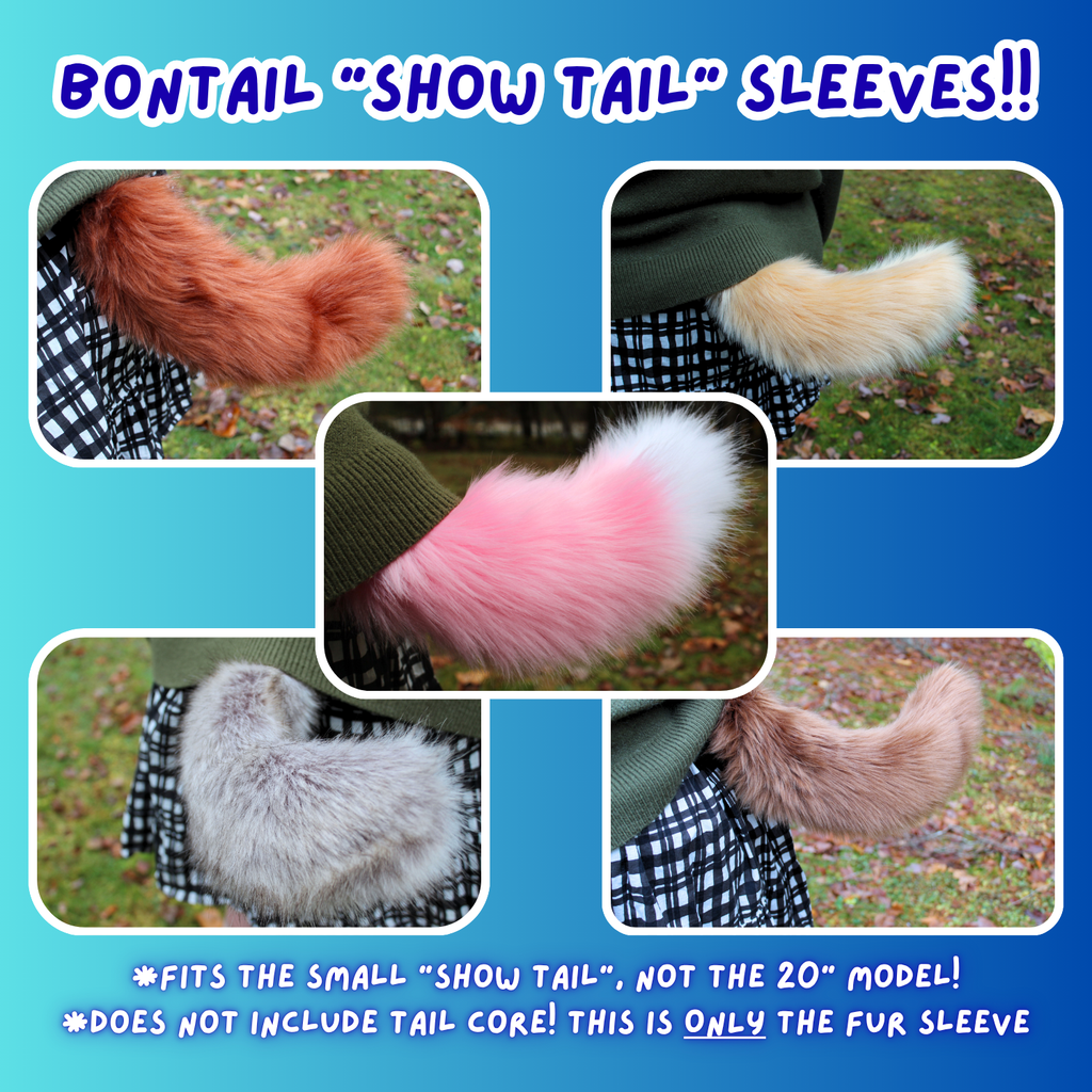 Premade Bontail "Show Tail" Sleeves