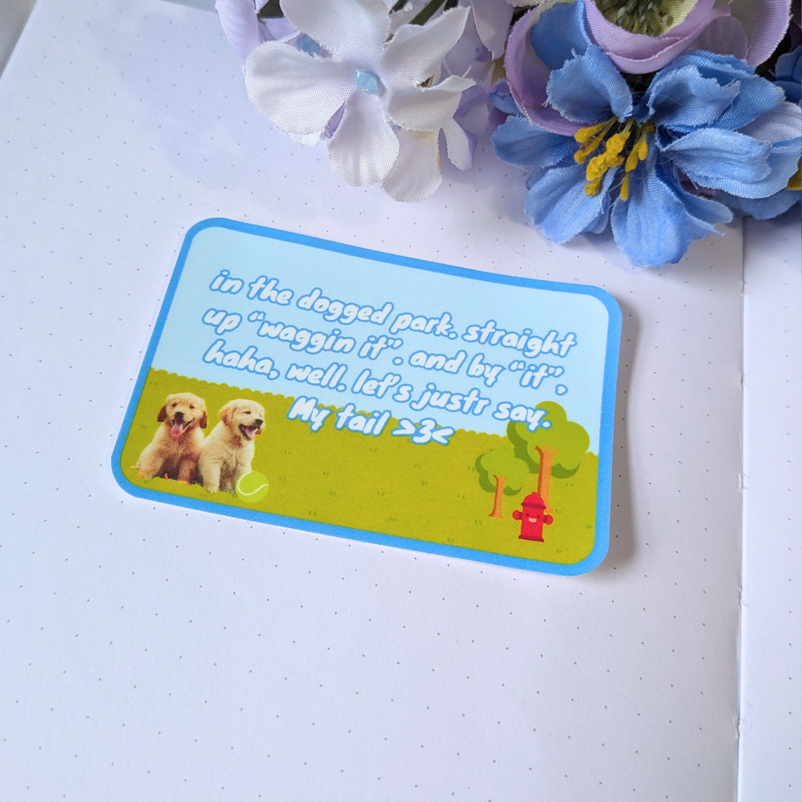 Waggin it Sticker