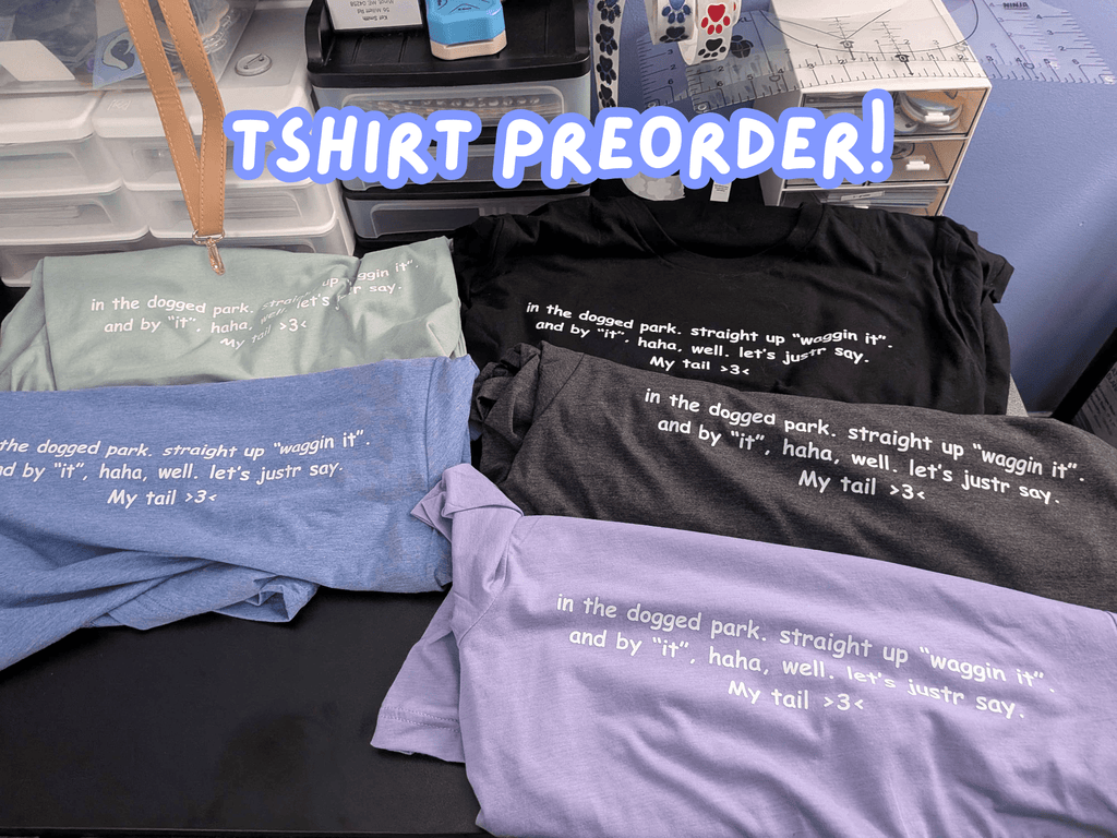 PREORDER - "Straight Up Waggin' It" Tshirt - puppypilled